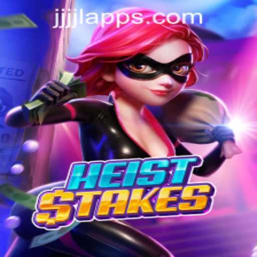 Unlocking the Thrills of HeistStakes: A Comprehensive Guide